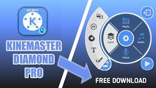 Kinemaster Diamond pro  No Watermark  No Ads Free Download [upl. by Suirred219]