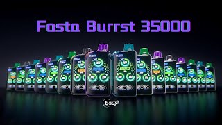 Fasta Burrst 35K FlavorChanging Tech amp LongLasting Power [upl. by Annahgiel]