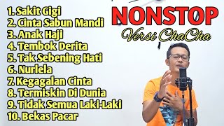 NONSTOP COVER DANGDUT NOSTALGIA VERSI CHACHA VOL1 [upl. by Elane203]