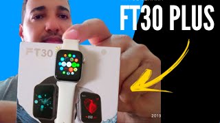 👉 FT30 PRO SMARTWATCH  BARATO E COMPLETO ft30 proplus [upl. by Elvin]