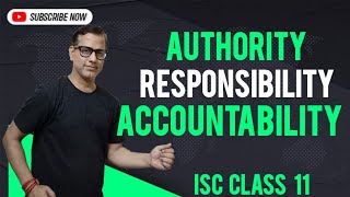 Authority Responsibility And Accountability  Business Studies Class 11  starcommerce [upl. by Aciretahs]