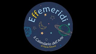 🌛 eFFemeridi  Il calendario dell’arte In studio Flavia Falcone [upl. by Candis]