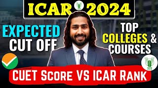 ICAR Offical Cutoff 2024  CUET Score VS ICAR Rank Official 2024  ICAR Counseling Registration 2024 [upl. by Gherardi]