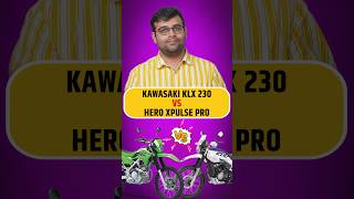 Kawasaki KLX 230 Vs Hero Xpulse 200  Dont Make This Mistake Shorts [upl. by Animsaj]