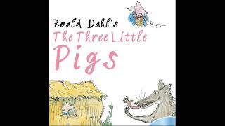 Revolting Rhymes The Three Little Pigs [upl. by Berlyn]