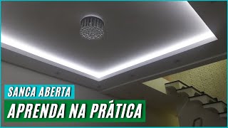 PASSO A PASSO COMPLETO COMO FAZER SANCA ABERTA DE GESSO EM DRYWALL AULA 01 [upl. by Enyawed]