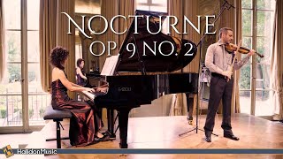 Chopin Nocturne Op 9 No 2 Violin and Piano [upl. by Anstice]