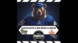 Maple Leafs Have A Big Week ABruin [upl. by Siryt]