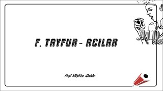 F TAYFUR  ACILAR MD [upl. by Nesrac123]