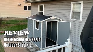 KETER Manor 4x6 Resin Outdoor Shed Kit  Review 2022 [upl. by Allie]