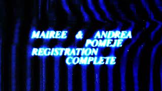 Mairee amp ANDREA POMEJE  Registration Complete Visualizer [upl. by Rainer]