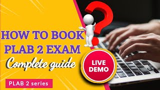 Plab 2 exam booking  Complete guide  with Live Demo [upl. by Ennasil]