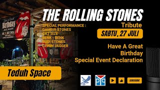 The Rolling Stones Tribute Special Event Declaration I Teduh Space [upl. by Ellohcin918]