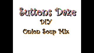 DIY Onion Soup Mix [upl. by Irep570]