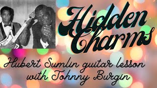 Hidden Charms by Howlin Wolf w Great Hubert Solo Guitar Lesson [upl. by Nitsyrc]