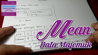 Mean Data Majemuk  Statistik [upl. by Aikemat]