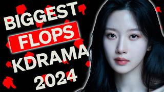 KDramas Expected To Be HITS But FLOPPED 2024 [upl. by Morette]