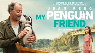 MY PENGUIN FRIEND  Official Trailer  In Theaters August 16 [upl. by Salina]