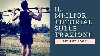 TUTORIAL  TRAZIONI Imparare a fare una trazione alla sbarra [upl. by Schacker647]