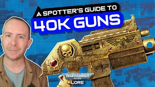 WARHAMMER GUNS What they do and how to tell them all apart  Warhammer 40k Lore [upl. by Atiuqam]