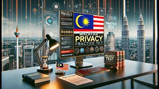 Privacy Practice Test  Ace Your Exam Questions Master Malaysia Privacy Laws [upl. by Suzan]