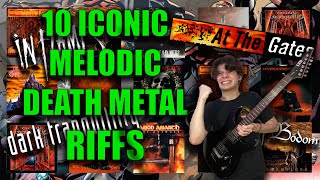 10 ICONIC Melodic Death Metal Riffs [upl. by Niram]