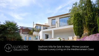 🌊 Seafront Villa for Sale in Altea – Prime Location [upl. by Rattray839]