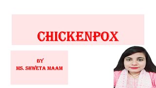 CHICKENPOX BY SHWETA MAAM [upl. by Asiram]