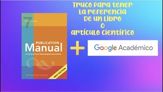 Truco para colocar referencia APA 7ma edición utilizando Google Academico [upl. by Oiramal960]