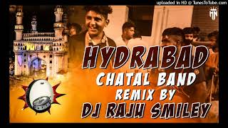 CHATAL BAND REMIX BY DJ RAJU SMILEY [upl. by Astraea]