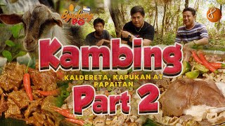 Byaheng PG Pulutan Serye Kaldereta Kapukan at Papaitang Kambing Part 2 [upl. by Sirtimid726]