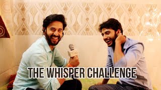 The Whisper Challenge with Vikram Singh Chauhan amp Shashank Vyas [upl. by Aan]