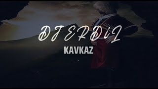 DJ ERDiL  KAVKAZ Mix [upl. by Aibun]