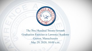 Graduation at Lawrence Academy  2020 [upl. by Stewardson828]