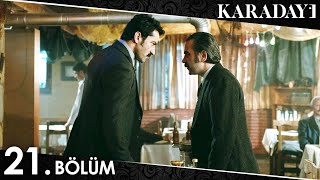 Karadayı 21 Bölüm Full HD [upl. by Philbert]