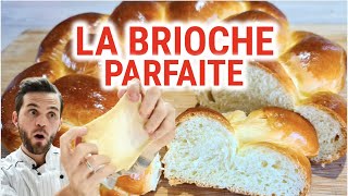 La Brioche parfaite Ma recette de brioche à la maison super facile pas à pas [upl. by Addiego]