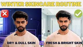 WINTER SKINCARE ROUTINE 2023  BEST WINTER SKINCARE FOR MEN IN BUDGET [upl. by Natsuj]