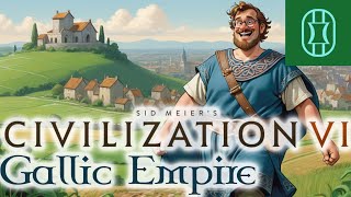 Gallic Empire  Civilization VI  Deity  Ep 1 [upl. by Ennail457]