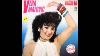 Vera Matovic  Cika caka  Audio 1989 HD [upl. by Yentiw797]