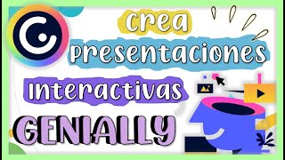 🔰 PRESENTACIONES INTERACTIVAS EN GENIALLY💥 CREAR PRESENTACIONES ANIMADAS CON GENIALLY✅FÁCIL Y RÁPIDO [upl. by Namia]