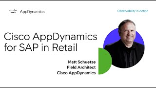 Cisco AppDynamics for SAP in retail [upl. by Eppilihp77]