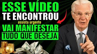 NÃO IGNORE ESTE VÍDEO É UM SINAL QUE VOCÊ VAI MANIFESTAR RIQUEZA DESEJADA – Bob Proctor [upl. by Latsryc]