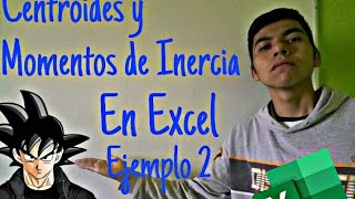 Centroides y Momentos de Inercia en Excel  Ejemplo 2 [upl. by Anairb]