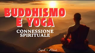 Buddhismo Tibetano e Yoga Connessione tra Filosofia e Pratica Spirituale [upl. by Broadbent54]