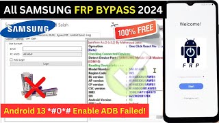 Samsung FRP Bypass New Tool 2024  Android 111213  0 Enable Adb Failed Fix  New Security✅ [upl. by Oswal182]