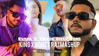 King Mashup 2024  Bumpa X Tiktok Billo  Latest Punjabi Mashup  RK Woofer Music [upl. by Robenia607]