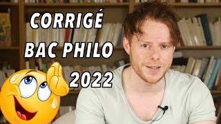 CORRIGÉ BAC PHILO 2022 Général [upl. by Dulciana]