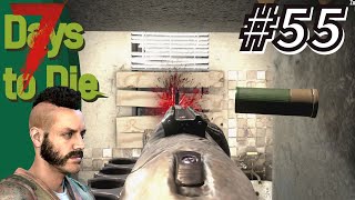 7Days2Die  Tag 55  Die Shotgun macht Spaß [upl. by Jenesia]