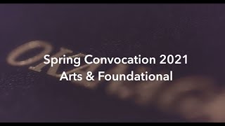 Okanagan College 2021 Spring Convocation Arts and Foundational [upl. by Htirehc]