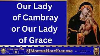 Our Lady of Grace Cambray [upl. by Magdalena861]